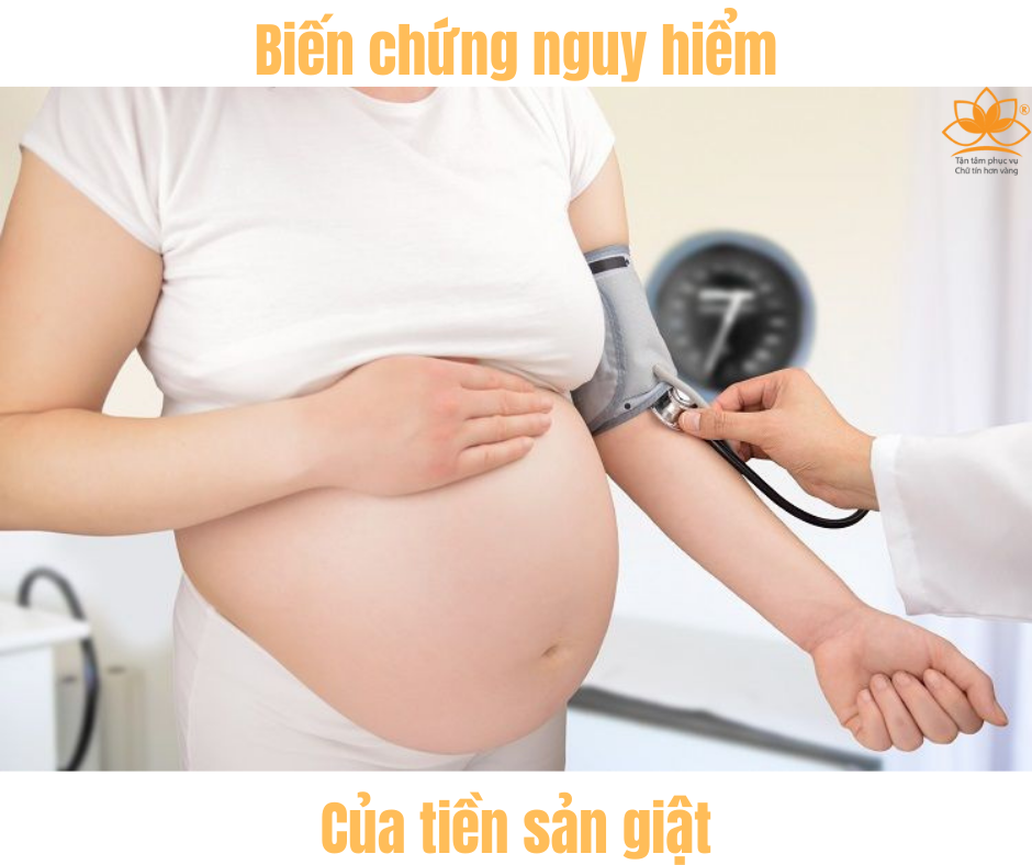 Biến chứng Nguy hiểm của tiền sản giật